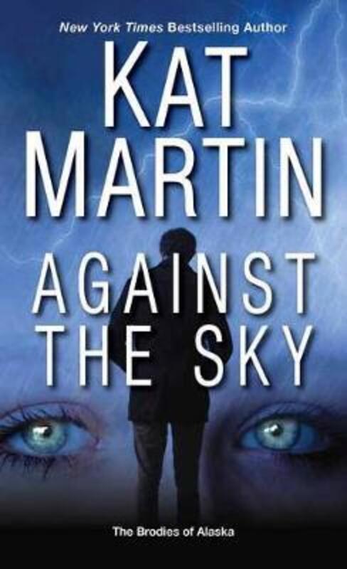Against the Sky.paperback,By :Kat Martin