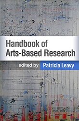 Handbook of ArtsBased Research First Edition by Karen Sue ChenNico Marceca-Paperback