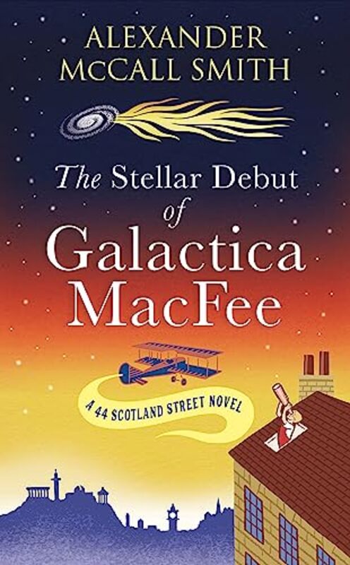 

The Stellar Debut of Galactica MacFee by Alexander McCall Smith-Hardcover