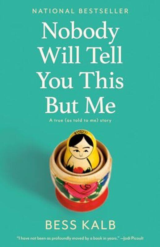 

Nobody Will Tell You This But Me By Kalb Bess - Paperback