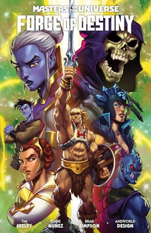 

Masters of the Universe Forge of Destiny by Tim SeeleyEddie Nunez-Paperback