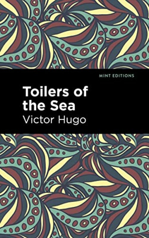 

Toilers of the Sea by Victor Hugo-Paperback