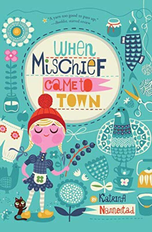 

When Mischief Came To Town By Nannestad Katrina - Paperback