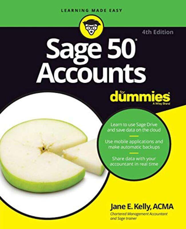 

Sage 50 Accounts For Dummies by Jane E Kelly-Paperback