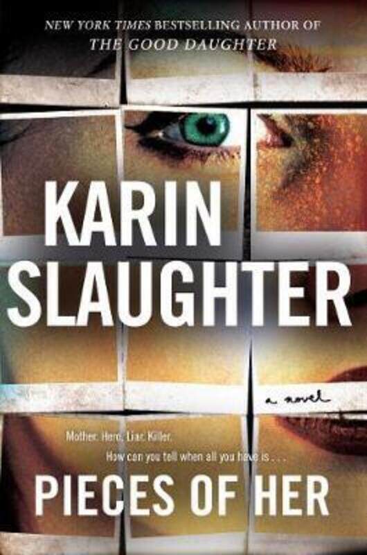 

Pieces of Her.paperback,By :Slaughter, Karin