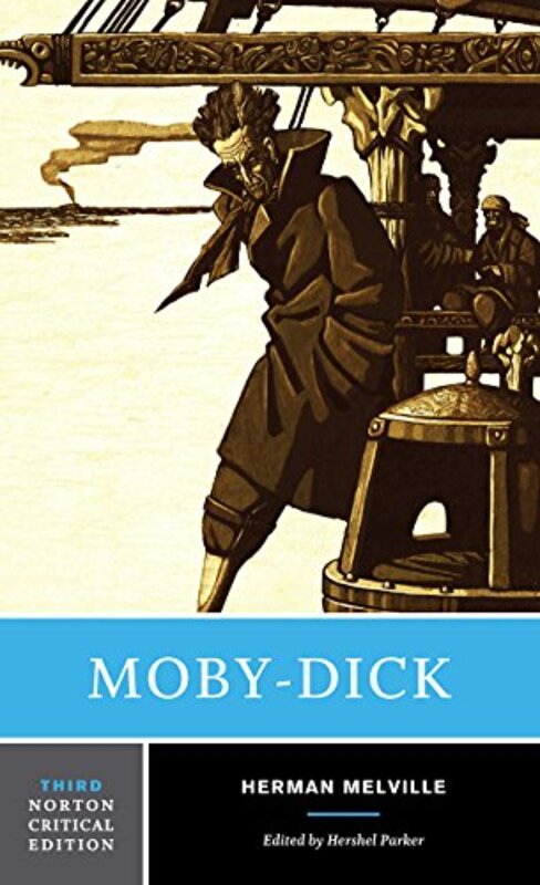 MobyDick A Norton Critical Edition by Melville, Herman - Parker, Hershel (University of Delaware) Paperback