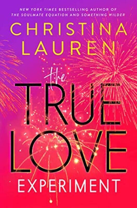 

The True Love Experiment by Christina Lauren-Hardcover