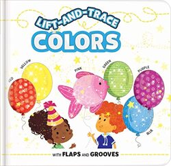 Lift-and-Trace: Colors: With Flaps and Grooves,Paperback,By:Dupuis, Karina - Anne Paradis - Boudreau, Chantale