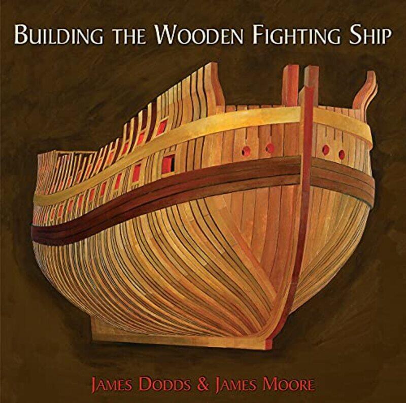 

Building the Wooden Fighting Ship by Laila New York University in Abu Dhabi UAE Familiar-Hardcover