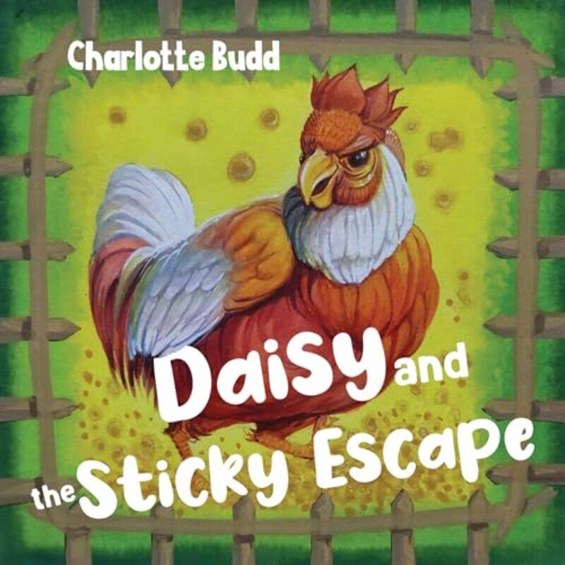 

Daisy and the Sticky Escape by Charlotte Budd-Paperback