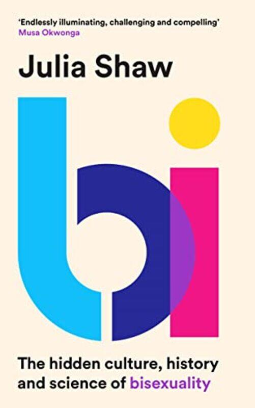

Bi by Dr Julia Shaw-Paperback