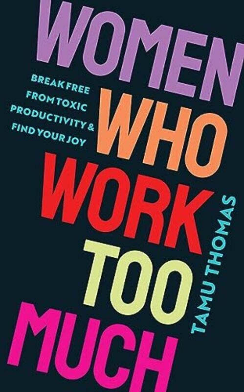 

Women Who Work Too Much-Paperback