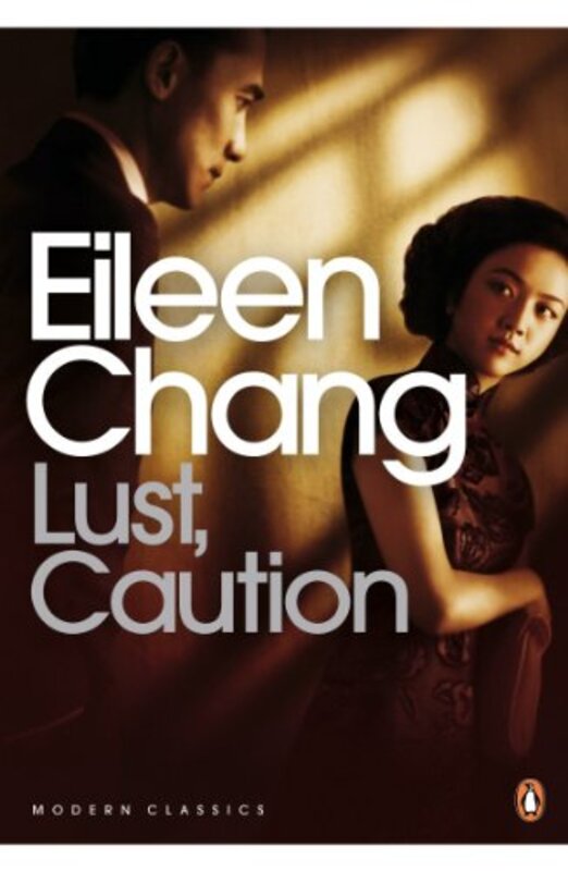 Lust Caution by Eileen Chang-Paperback