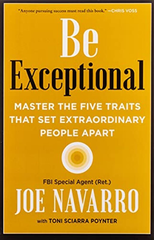 Be Exceptional by Joe NavarroToni Sciarra Poynter-Paperback