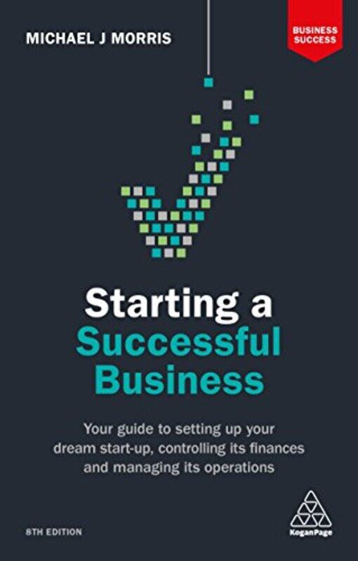 

Starting A Successful Business by Michael J Morris-Paperback