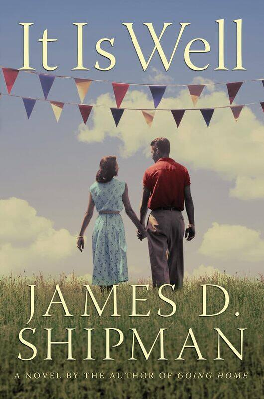 

It Is Well by James D Shipman-Paperback