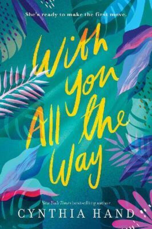 

With You All the Way.paperback,By :Cynthia Hand