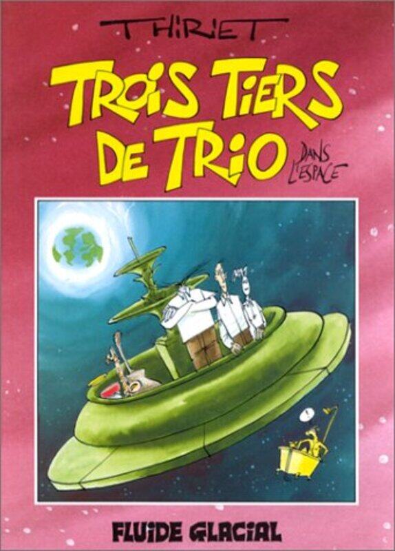 

TROIS TIERS DE TRIO DANS L'ESPACE,Paperback,By:THIRIET JEAN-MICHEL