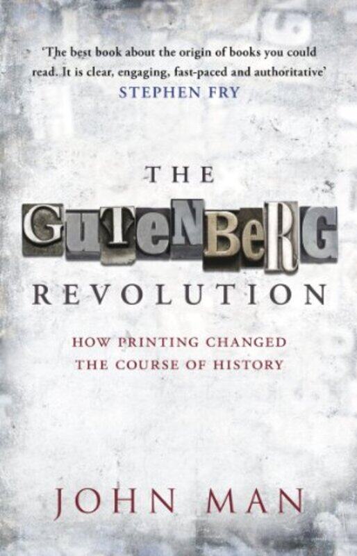 

The Gutenberg Revolution by John Man-Paperback