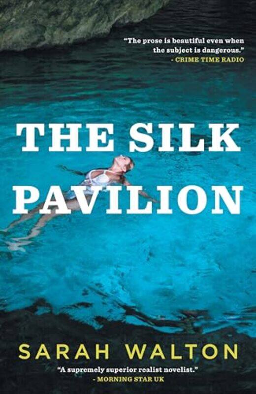 

The Silk Pavilion by Sarah Walton-Paperback
