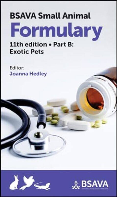 

BSAVA Small Animal Formulary Part B by Edoardo CelesteNicola PalladinoDennis RedekerKinfe Yilma-Paperback