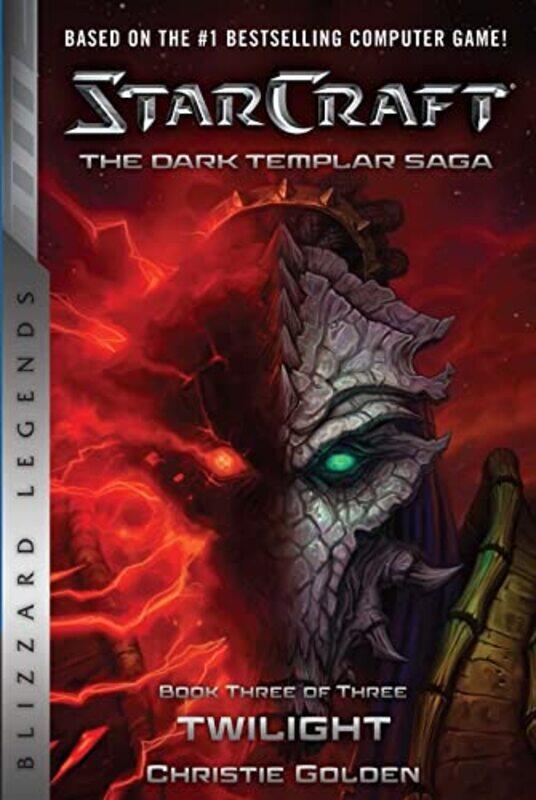 

Starcraft The Dark Templar Saga 3 Twilight by Christie Golden-Paperback