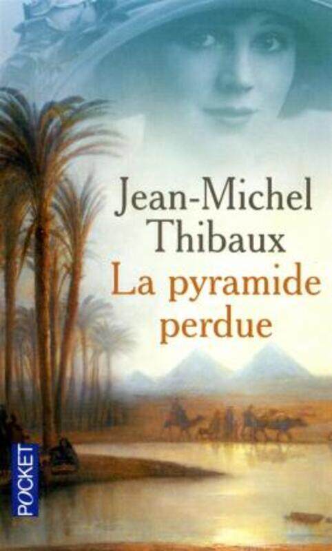 

La pyramide perdue.paperback,By :Jean-Michel Thibaux