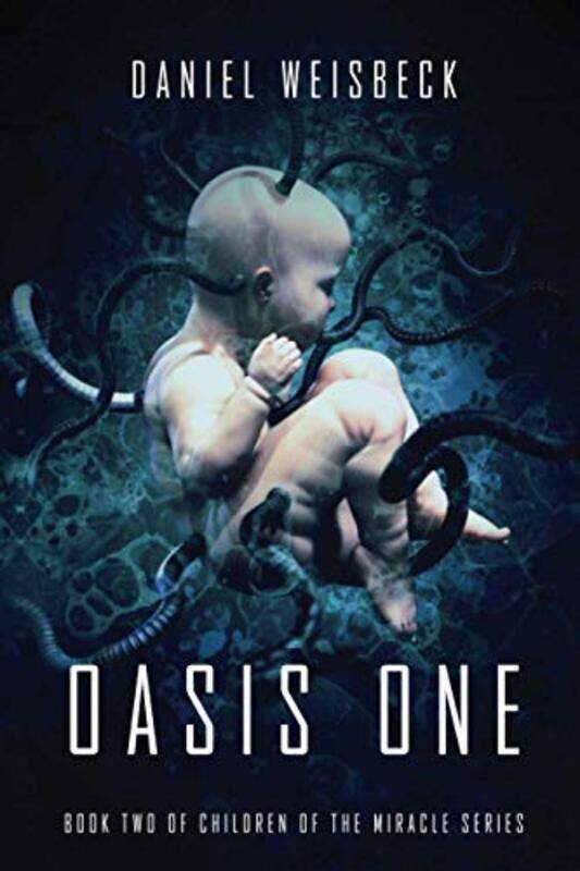 

Oasis One by Daniel Weisbeck-Paperback