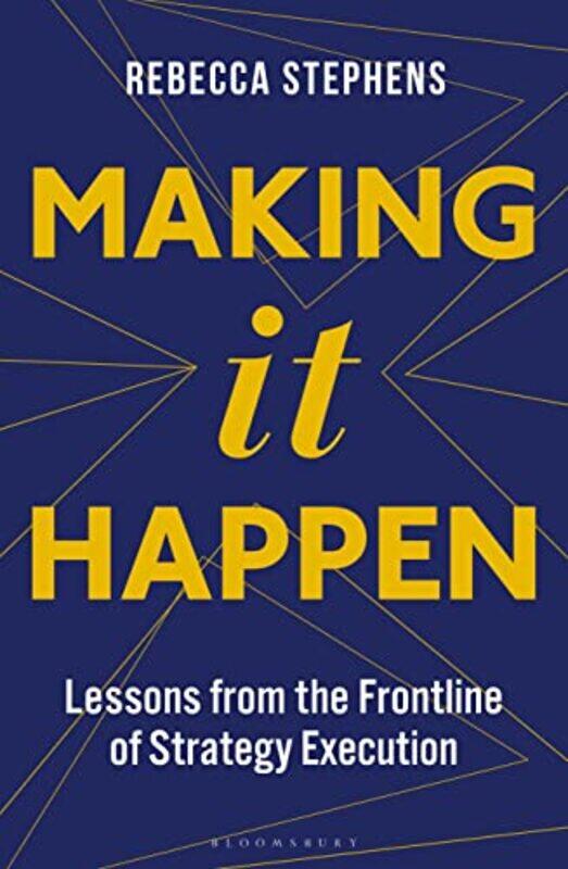 

Making It Happen by Rebecca Stephens MBE-Hardcover