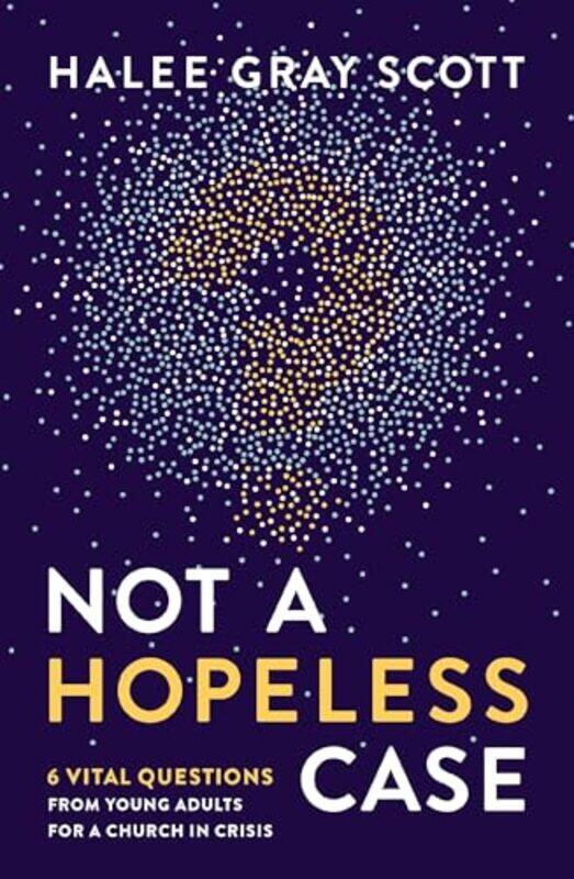 

Not a Hopeless Case by Halee Gray Scott-Paperback