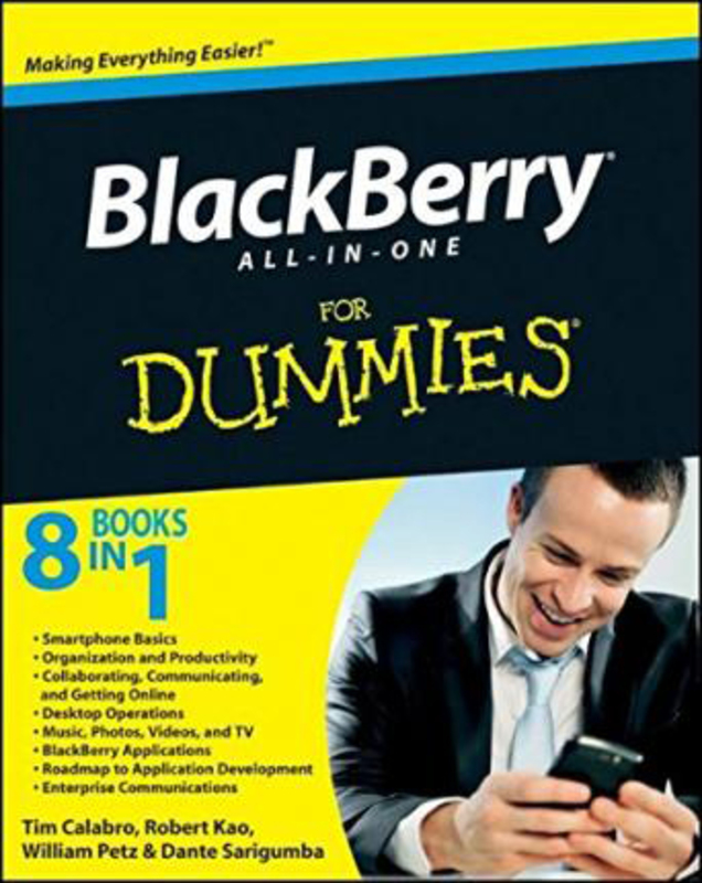 BlackBerry All-in-One For Dummies, Paperback Book, By: Dante Sarigumba