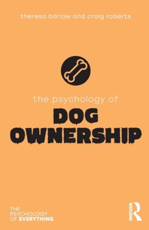 

The Psychology of Dog Ownership by Ian Barnard-Paperback