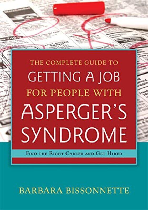 

The Complete Guide to Getting a Job for People with Aspergers Syndrome by Louis Sachar-Paperback