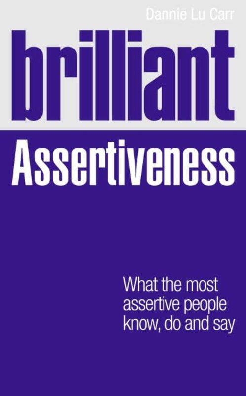 

Brilliant Assertiveness by Dannie Lu Carr-Paperback