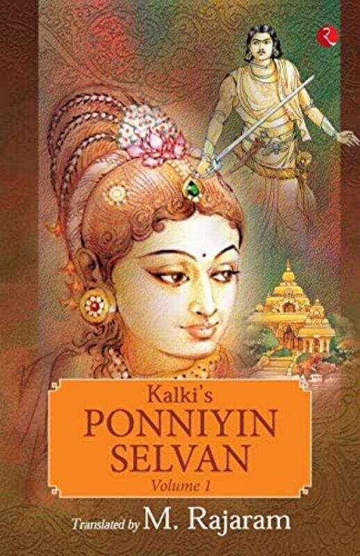 

Kalki'S Ponniyin Selvan - Volume 1 By Rajaram, M. Paperback