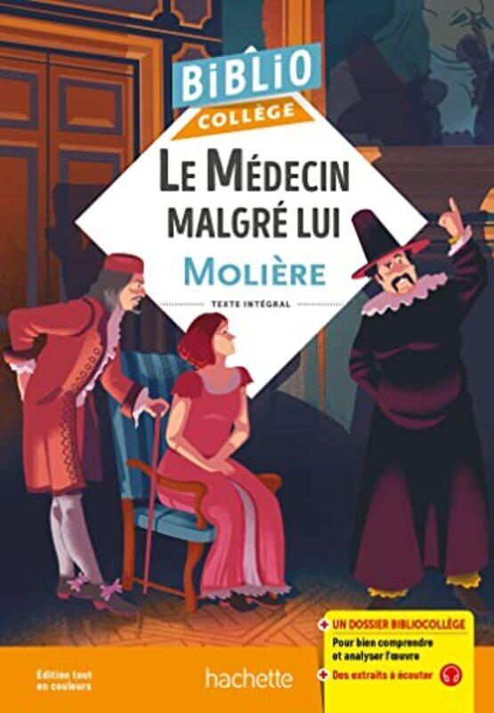 

Bibliocollege - Le Medecin Malgre Lui, Moliere By Moliere/Grenot Paperback