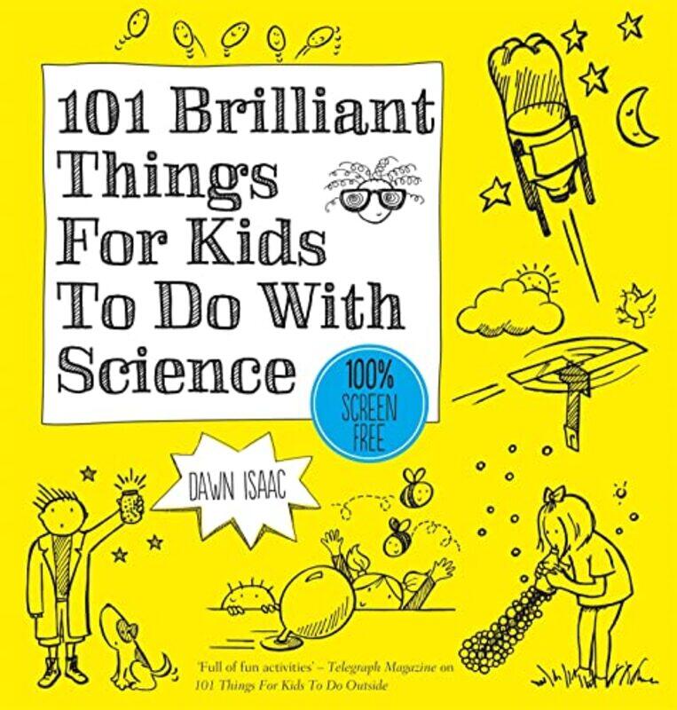 

101 Brilliant Things For Kids to do With Science by Robert B -Paperback