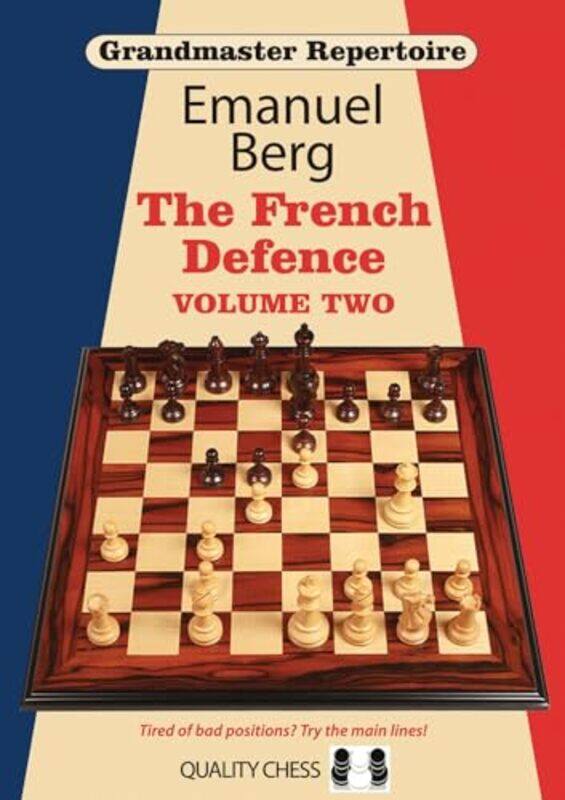 

Grandmaster Repertoire 15 The French Defence Volume Two by Emanuel Berg-Paperback