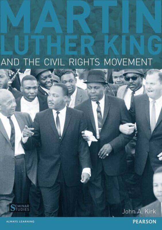 

Martin Luther King and the Civil Rights Movement by John A Kirk-Paperback