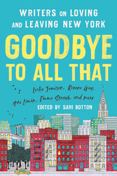 Goodbye To All That (Revised Edition), Paperback Book, By: Sari Botton