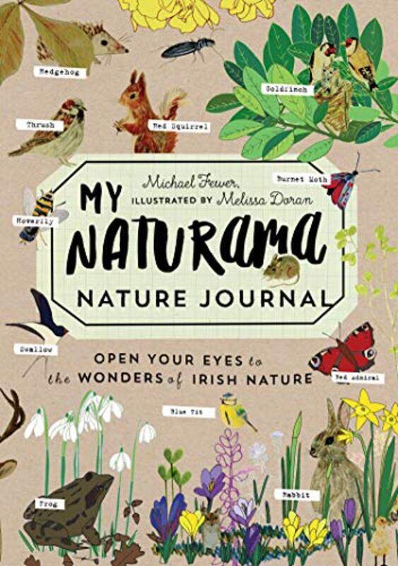 

My Naturama Nature Journal by Michael FewerMelissa Doran-Paperback