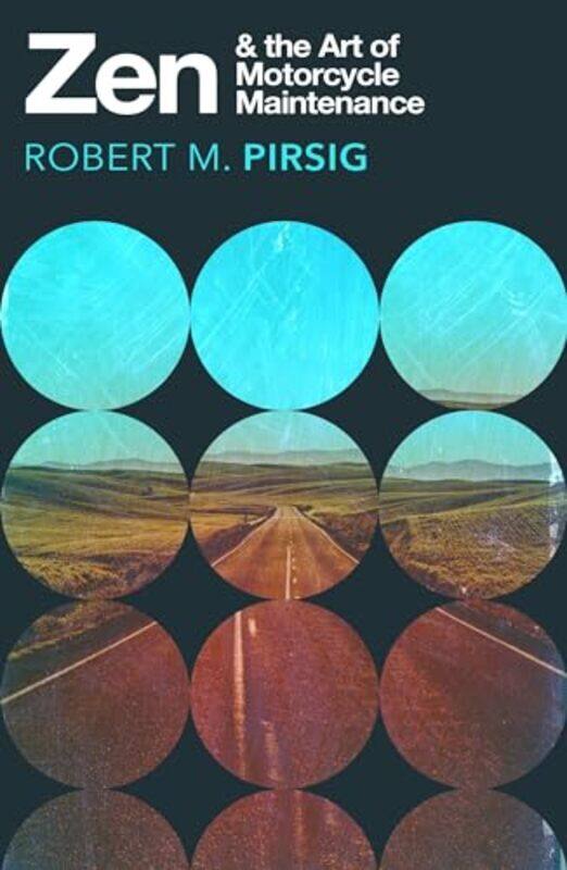 

Zen and the Art of Motorcycle Maintenance by Robert Pirsig-Paperback