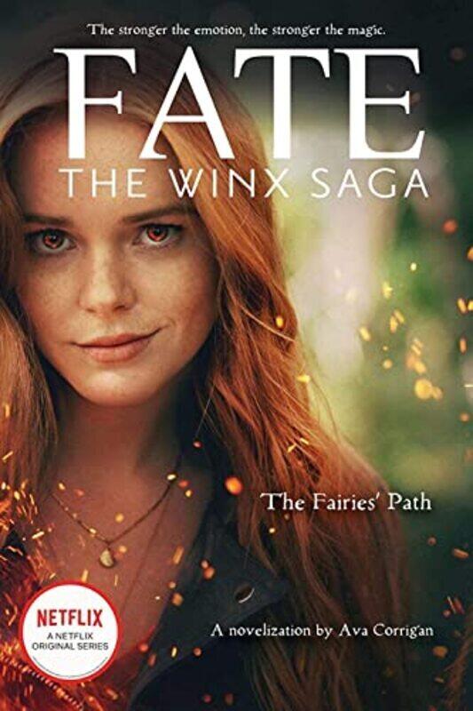 

The Fairies Path (Fate: The Winx Saga Tie-in Novel) , Paperback by Ava Corrigan