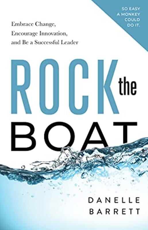 

Rock the Boat by Danelle Barrett-Paperback