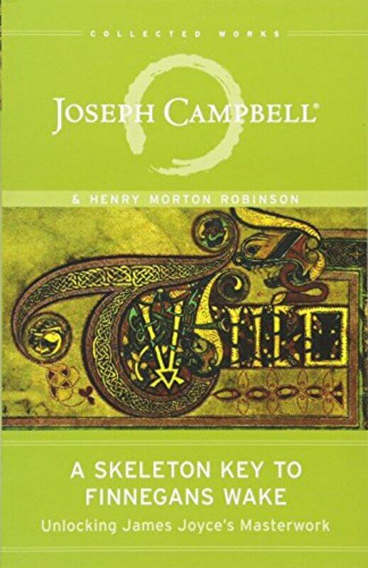 

The Skeleton Key to Finnegans Wake by Joseph CampbellHenry Morton Robinson-Paperback