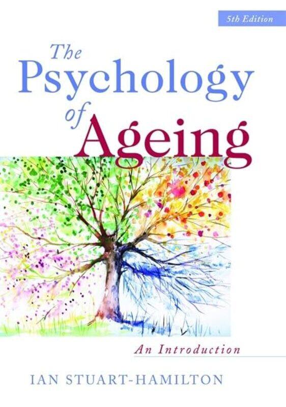 

The Psychology of Ageing by Alan Potter-Paperback