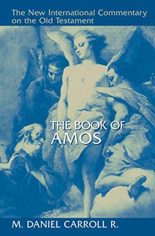 

The Book Of Amos by CARROLL R DANIEL-Hardcover