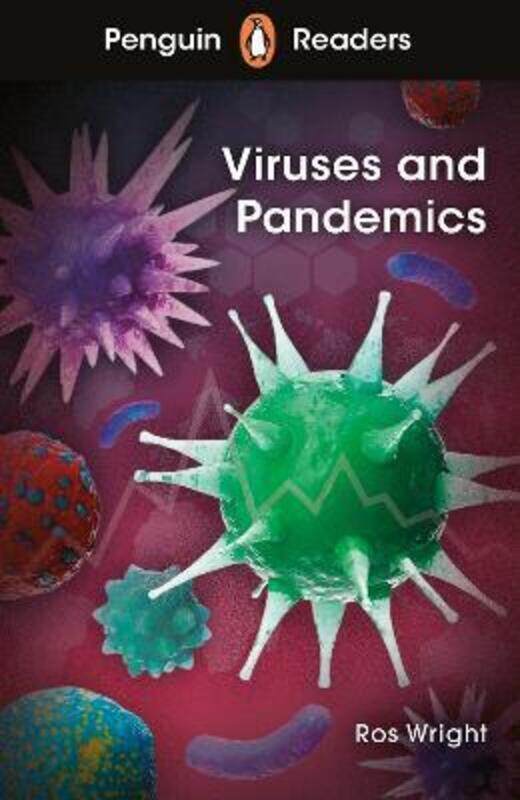 

Penguin Readers Level 6: Viruses and Pandemics (ELT Graded Reader), Paperback Book, By: Ros Wright