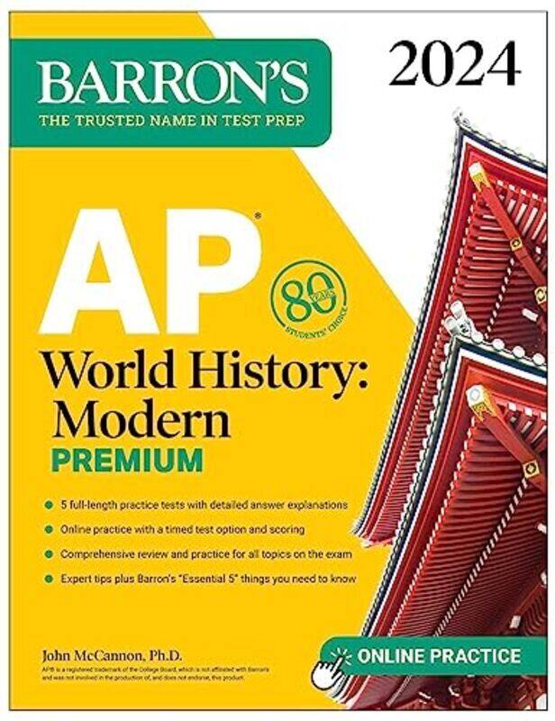 

AP World History Modern Premium 2024 5 Practice Tests + Comprehensive Review + Online Practice by McCannon, John Paperback
