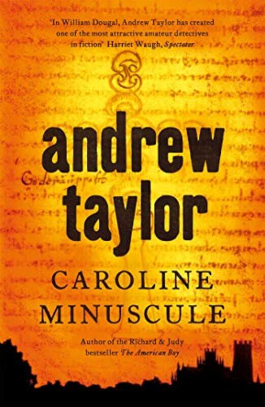 

Caroline Minuscule by Andrew Taylor-Paperback